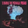 X Marks The Pedwalk - Freaks